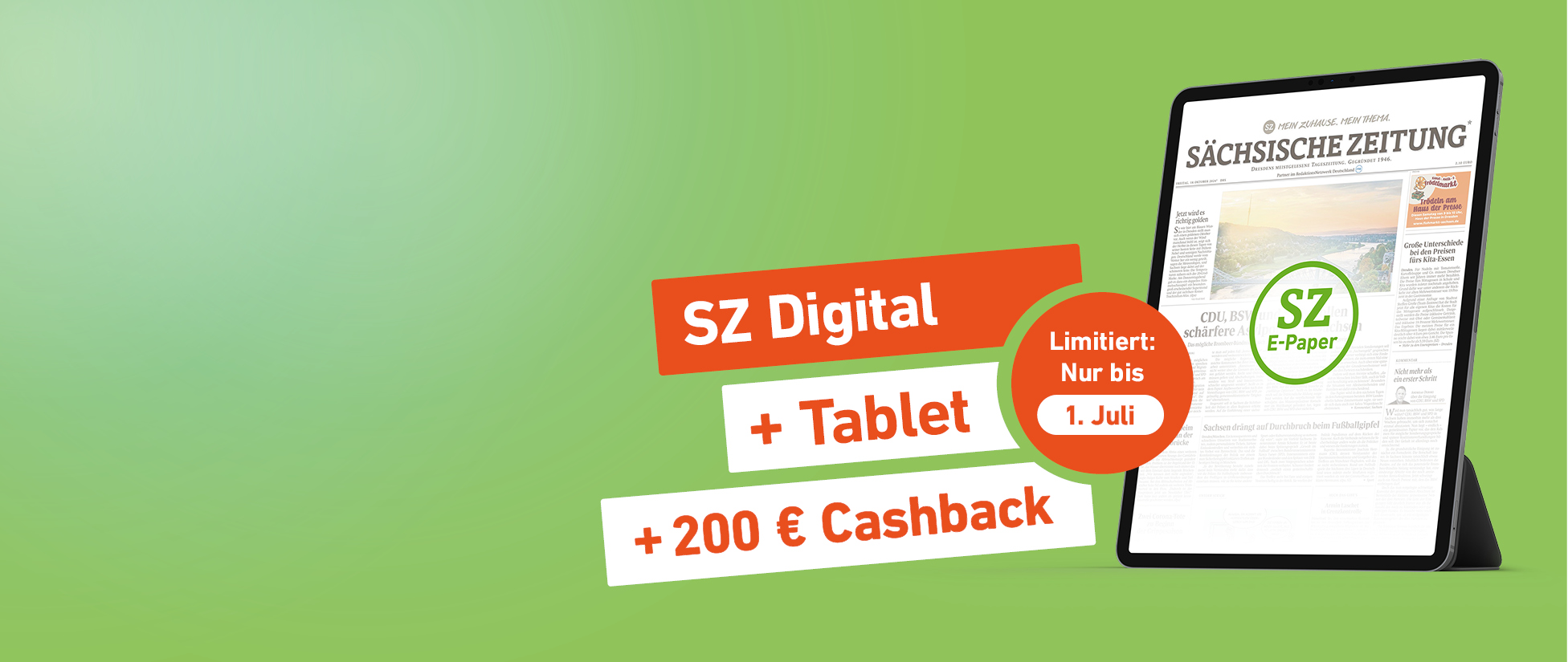 Einfach lesen. Mehr bekommen. SZ Digital + Tablet + 200 € Cashback - Limitiert: Nur bis 27. April